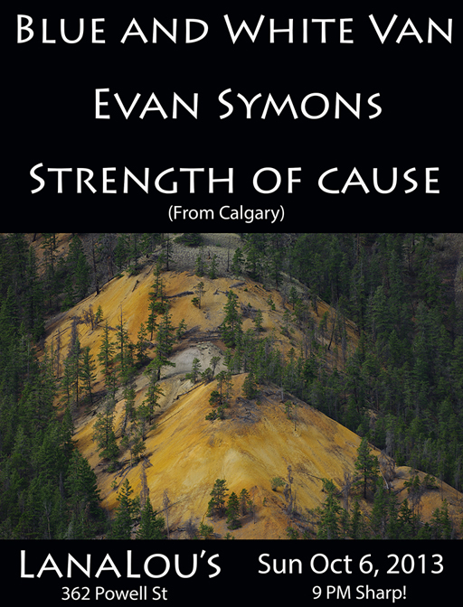 Evan Symons Oct 6, 2013 Lanalous Vancouver
